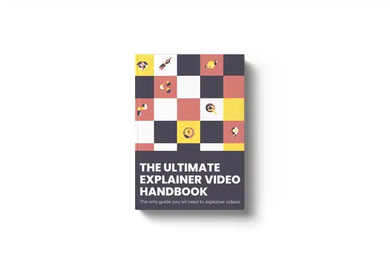 Ultimate Explainer video handbook