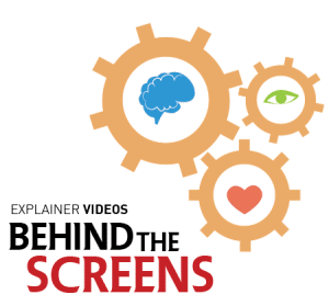 Explainer Videos – Behind the Screens