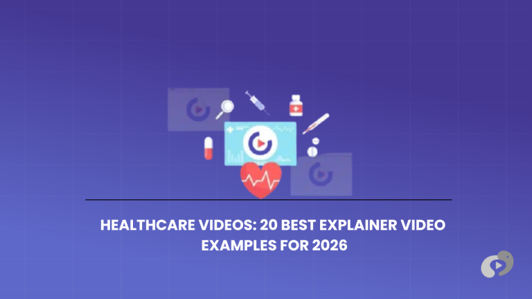 Healthcare Videos: 20 Best Explainer Video Examples for 2026
