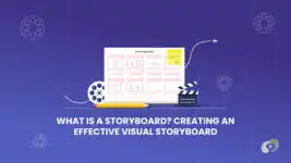 What is a Storyboard? Creating an Effective Visual Storyboard