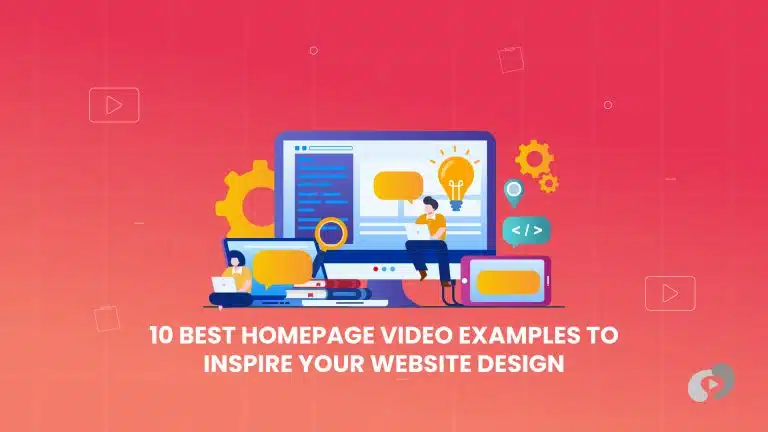 10 Best Homepage Video Examples to Inspire Your Website Design