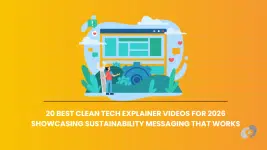 20 Best Clean Tech Explainer Video Examples (2026)