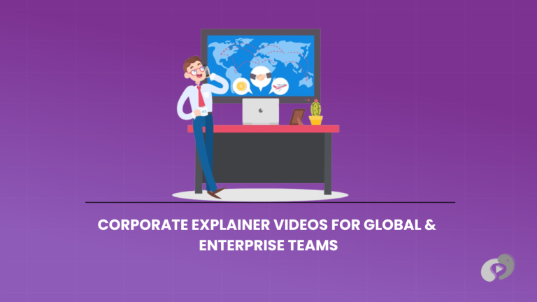 A professional-themed graphic on a purple background highlighting corporate explainer videos for global enterprise teams, illustrating international communication and business growth.