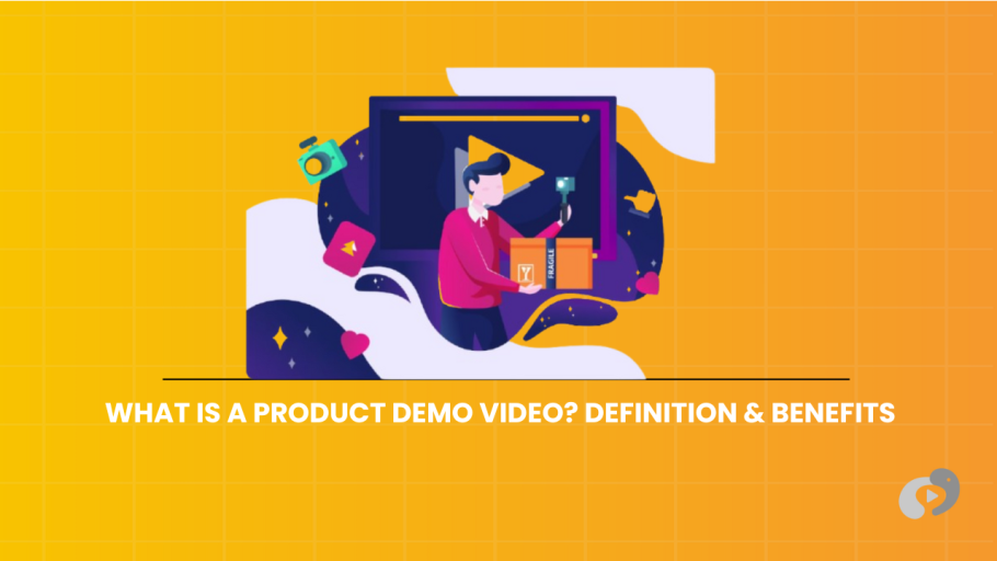 An educational graphic defining product demo videos and their benefits for brands, showing a professional demonstrating a product on camera against a bright yellow background.