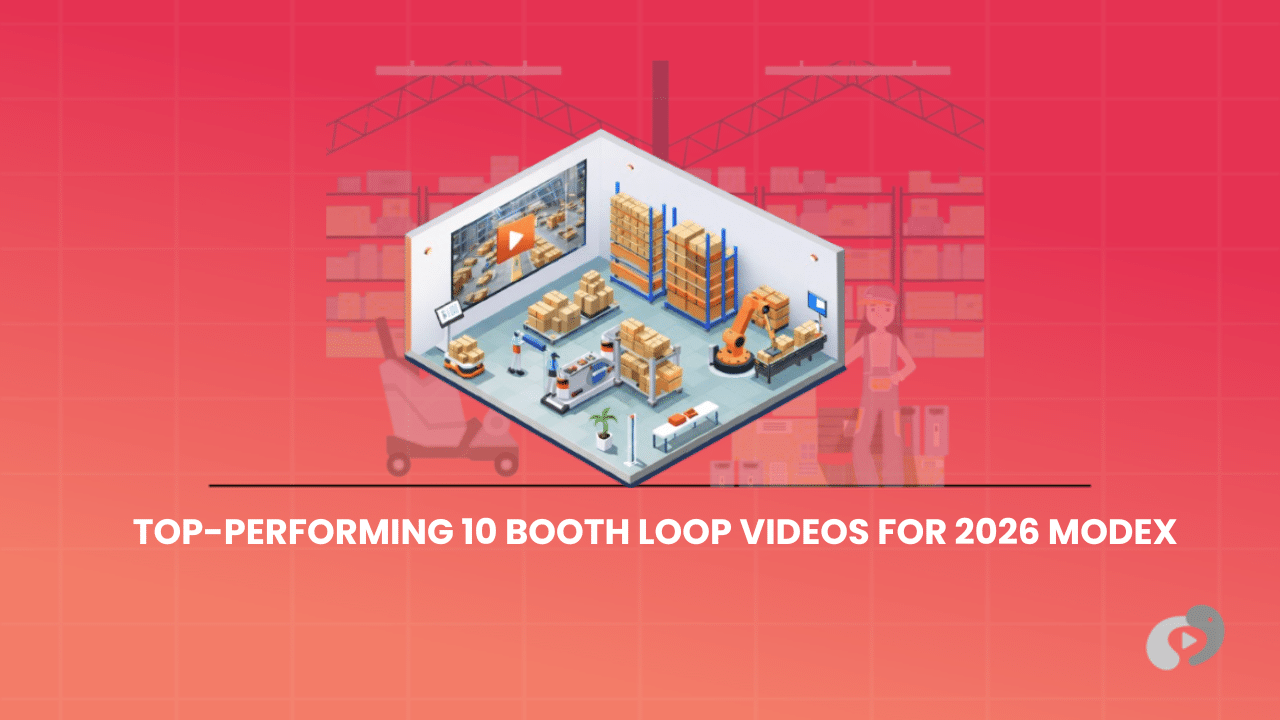 Top 10 Best Performing Booth Loop Videos for 2026 MODEX