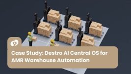 Warehouse automation case study showing Destro AI’s central operating system coordinating multiple AMRs, palletized loads, and human workers within a unified automated warehouse environment
