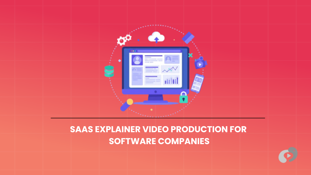 video for software companies - power of saas video... SaaS Explainer Video Production in India | Mypromovideos