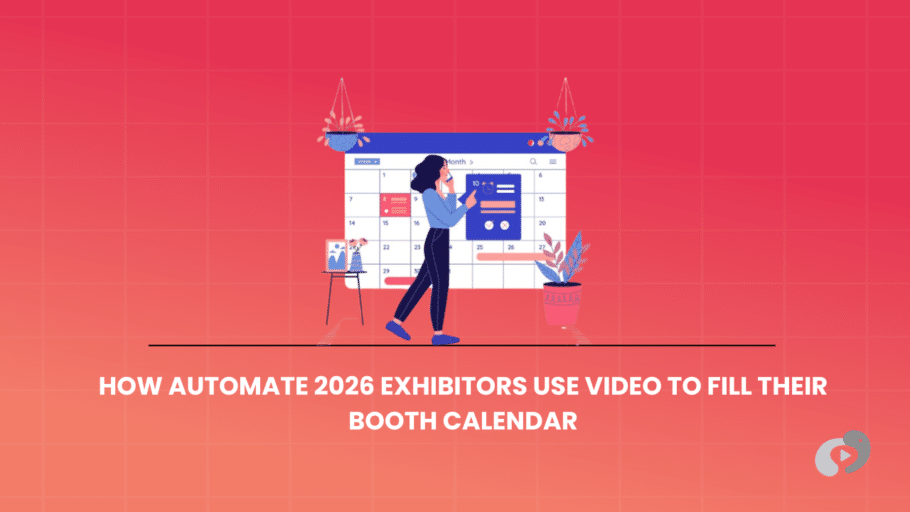 How Automate 2026 Exhibitors Use Video to Fill Their Booth Calendar